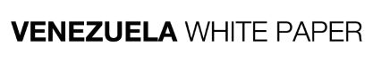 Venezuela White Paper (VWP)